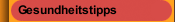 Gesundheitstipps